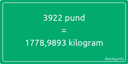 3922 pund till kilogram - 3922 pund till kilogram