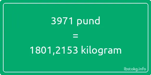 3971 pund till kilogram - 3971 pund till kilogram