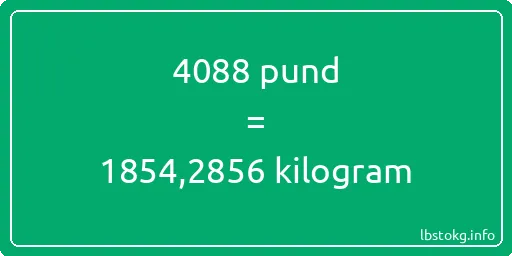 4088 pund till kilogram - 4088 pund till kilogram