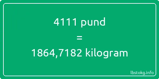 4111 pund till kilogram - 4111 pund till kilogram