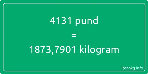 4131 pund till kilogram - 4131 pund till kilogram