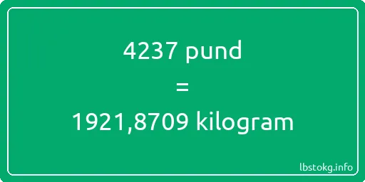 4237 pund till kilogram - 4237 pund till kilogram