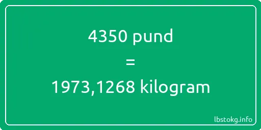 4350 pund till kilogram - 4350 pund till kilogram