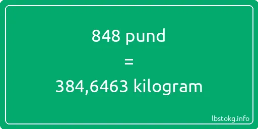 848 pund till kilogram - 848 pund till kilogram