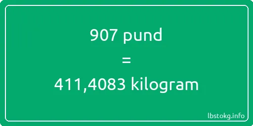 907 pund till kilogram - 907 pund till kilogram