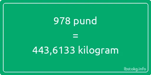 978 pund till kilogram - 978 pund till kilogram