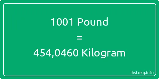 1001 Pound için Kilogram - 1001 Pound için Kilogram