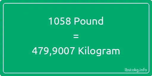 1058 Pound için Kilogram - 1058 Pound için Kilogram