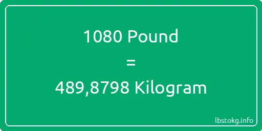 1080 Pound için Kilogram - 1080 Pound için Kilogram