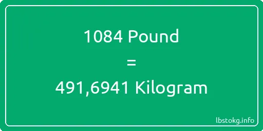 1084 Pound için Kilogram - 1084 Pound için Kilogram