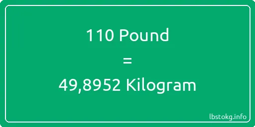 110 Pound için Kilogram - 110 Pound için Kilogram