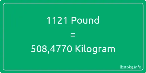 1121 Pound için Kilogram - 1121 Pound için Kilogram