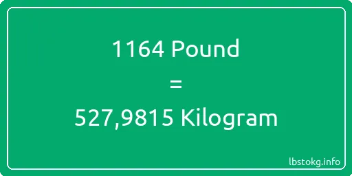 1164 Pound için Kilogram - 1164 Pound için Kilogram