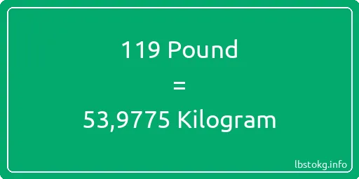 119 Pound için Kilogram - 119 Pound için Kilogram