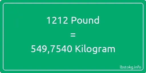 1212 Pound için Kilogram - 1212 Pound için Kilogram