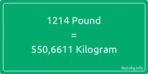 1214 Pound için Kilogram - 1214 Pound için Kilogram