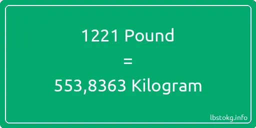 1221 Pound için Kilogram - 1221 Pound için Kilogram