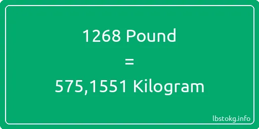 1268 Pound için Kilogram - 1268 Pound için Kilogram