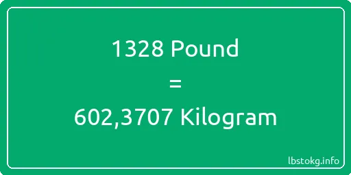 1328 Pound için Kilogram - 1328 Pound için Kilogram