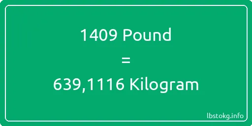 1409 Pound için Kilogram - 1409 Pound için Kilogram