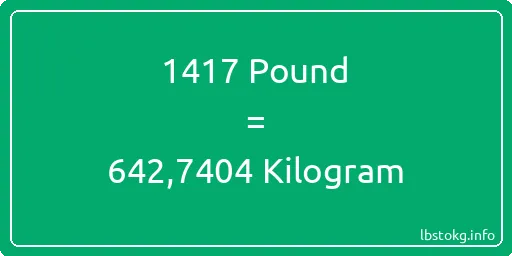 1417 Pound için Kilogram - 1417 Pound için Kilogram