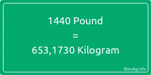 1440 Pound için Kilogram - 1440 Pound için Kilogram