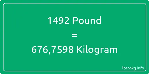 1492 Pound için Kilogram - 1492 Pound için Kilogram