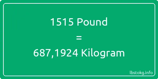 1515 Pound için Kilogram - 1515 Pound için Kilogram