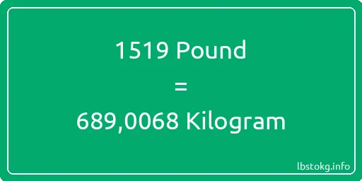 1519 Pound için Kilogram - 1519 Pound için Kilogram