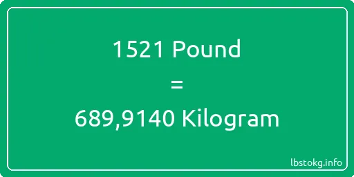 1521 Pound için Kilogram - 1521 Pound için Kilogram