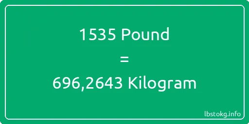 1535 Pound için Kilogram - 1535 Pound için Kilogram