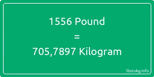 1556 Pound için Kilogram - 1556 Pound için Kilogram