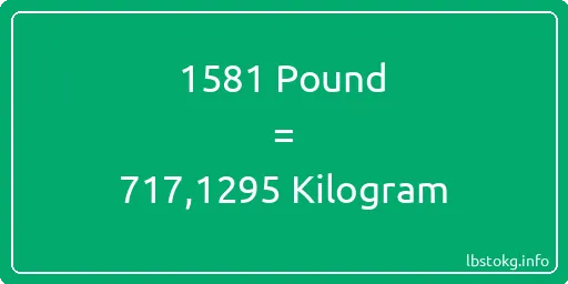 1581 Pound için Kilogram - 1581 Pound için Kilogram