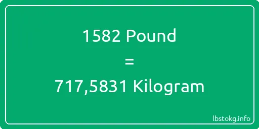 1582 Pound için Kilogram - 1582 Pound için Kilogram