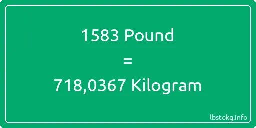 1583 Pound için Kilogram - 1583 Pound için Kilogram