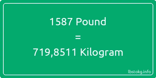 1587 Pound için Kilogram - 1587 Pound için Kilogram