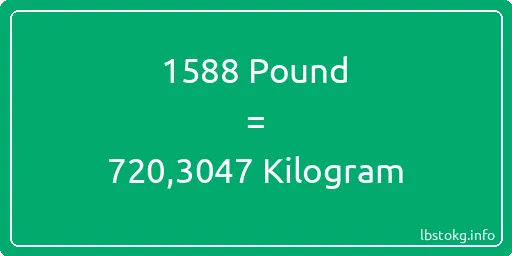 1588 Pound için Kilogram - 1588 Pound için Kilogram