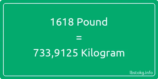 1618 Pound için Kilogram - 1618 Pound için Kilogram