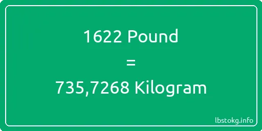 1622 Pound için Kilogram - 1622 Pound için Kilogram