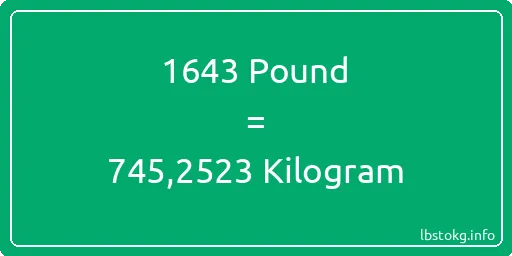 1643 Pound için Kilogram - 1643 Pound için Kilogram