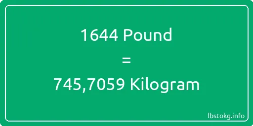 1644 Pound için Kilogram - 1644 Pound için Kilogram