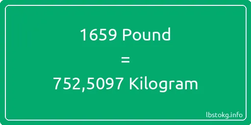 1659 Pound için Kilogram - 1659 Pound için Kilogram