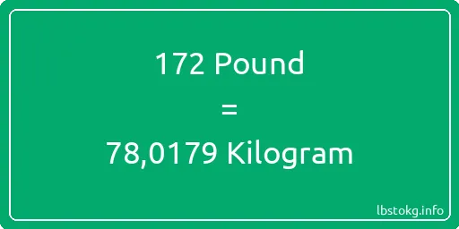 172 Pound için Kilogram - 172 Pound için Kilogram