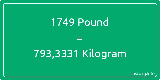 1749 Pound için Kilogram - 1749 Pound için Kilogram