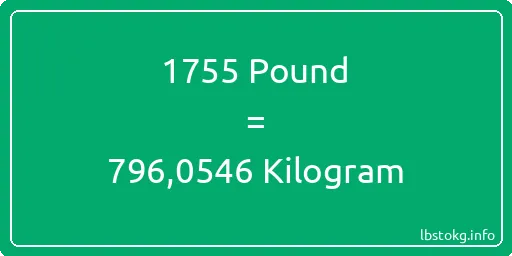 1755 Pound için Kilogram - 1755 Pound için Kilogram