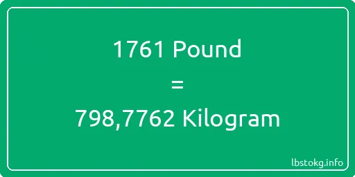 1761 Pound için Kilogram - 1761 Pound için Kilogram