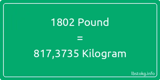 1802 Pound için Kilogram - 1802 Pound için Kilogram