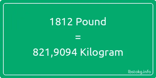 1812 Pound için Kilogram - 1812 Pound için Kilogram