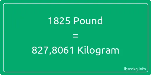 1825 Pound için Kilogram - 1825 Pound için Kilogram