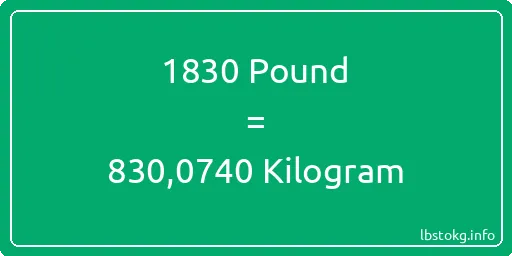 1830 Pound için Kilogram - 1830 Pound için Kilogram